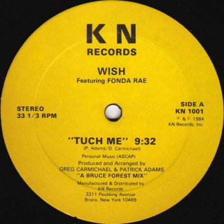 WISH FEATURING FONDA RAE - TUCH ME