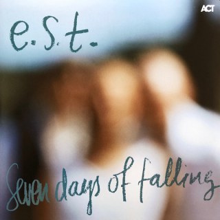 E.S.T. - SEVEN DAYS OF FALLING