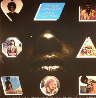 SLY &AMP; THE FAMILY STONE - DANCE TO THE MUSIC