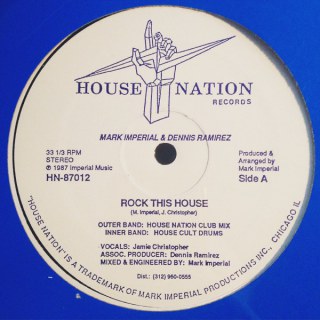 MARK IMPERIAL &AMP; DENNIS RAMIREZ - ROCK THIS HOUSE
