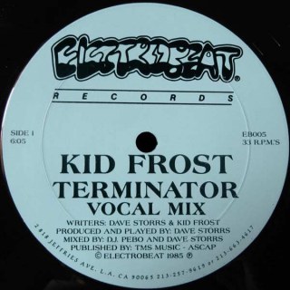 KID FROST - TERMINATOR