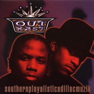 OUTKAST: SOUTHERNPLAYALISTICADILLACMUZIK