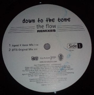 DOWN TO THE BONE - THE FLOW / REMIXES
