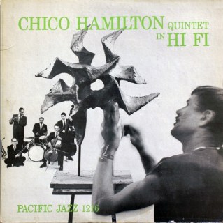CHICO HAMILTON QUINTET - IN HI FI