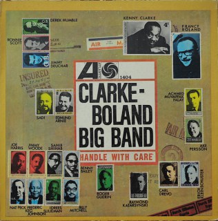 CLARKE - BOLAND BIG BAND - HANDLE WITH CARE