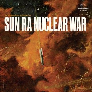 SUN RA - NUCLEAR WAR