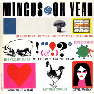 CHARLES MINGUS - OH YEAH