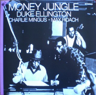 DUKE ELLINGTON - MONEY JUNGLE