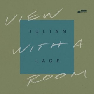 JULIAN LAGE - VIEW WITH A ROOM