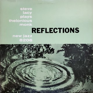STEVE LACY - REFLECTIONS (STEVE LACY PLAYS THELONIOUS MONK)