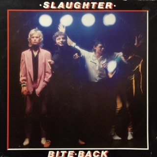 SLAUGHTER / SLAUGHTER AND THE DOGS - BITE BACK