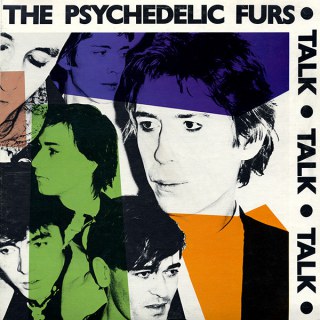 PSYCHEDELIC FURS - TALK TALK TALK