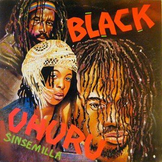 BLACK UHURU - SINSEMILLA
