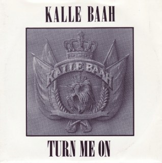 KALLE BAAH - TURN ME ON / ANGEL - CRAZY DUB