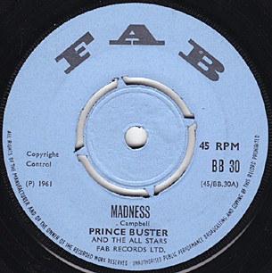 PRINCE BUSTER - MADNESS / TOOTHACHE
