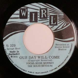 SOLID SENDERS - OUR DAY WILL COME