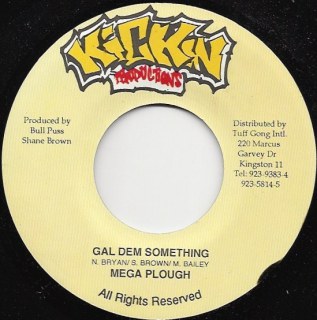 MEGA PLOUGH - GAL DEM SOMETHING