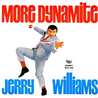 JERRY WILLIAMS - MORE DYNAMITE