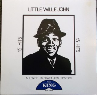 LITTLE WILLIE JOHN - ALL 15 OF HIS CHART HITS (1953-1962)