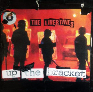 LIBERTINES - UP THE BRACKET