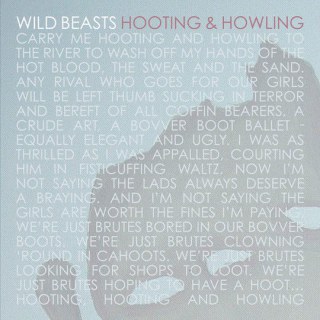 WILD BEASTS - HOOTING &AMP; HOWLING