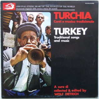 VARIOUS - TURCHIA - CANTI E MUSICA TRADIZIONALE / TURKEY - TRADITIONAL SONGS AND MUSIC
