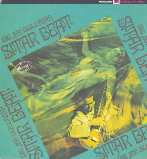 BIG JIM SULLIVAN - SITAR BEAT