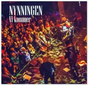 NYNNINGEN - VI KOMMER