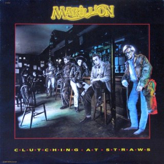 MARILLION - CLUTCHING AT STRAWS