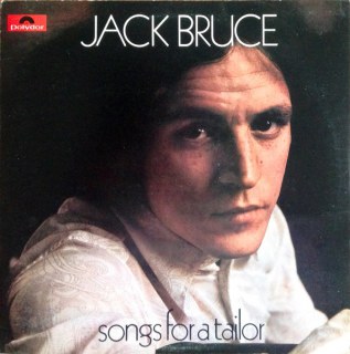 JACK BRUCE - SONGS FOR A TAILOR