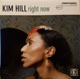 KIM HILL - RIGHT NOW/PRESTO RMX