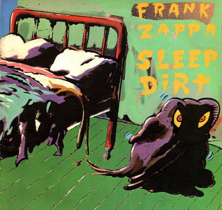 FRANK ZAPPA - SLEEP DIRT