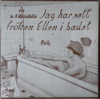 M.A. NUMMINEN - JAG HAR SETT FRÖKEN ELLEN I BADET