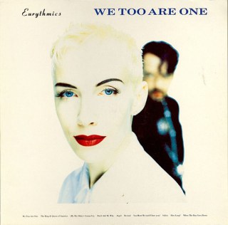 EURYTHMICS - WE TOO ARE ONE