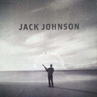 JACK JOHNSON - MEET THE MOONLIGHT