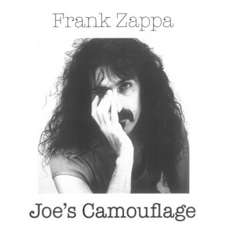 FRANK ZAPPA - JOE'S CAMOUFLAGE