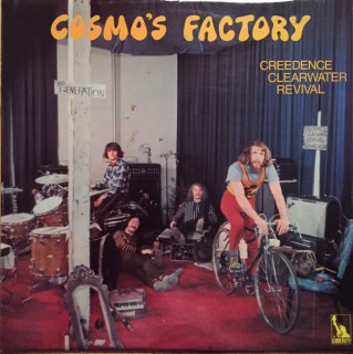 CREEDENCE CLEARWATER REVIVAL - COSMO'S FACTORY