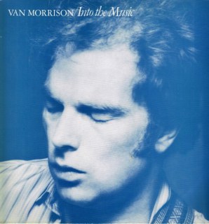 VAN MORRISON - INTO THE MUSIC