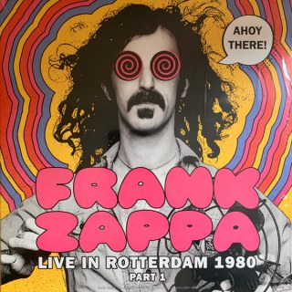 FRANK ZAPPA - AHOY THERE! LIVE IN ROTTERDAM 1980 (PART 1)