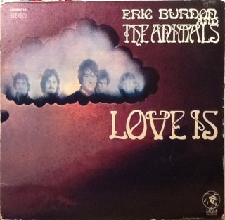 ERIC BURDON &AMP; THE ANIMALS - LOVE IS
