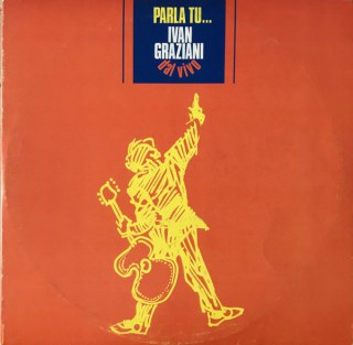 IVAN GRAZIANI - PARLA TU... IVAN GRAZIANI DAL VIVO
