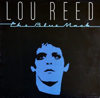 LOU REED - THE BLUE MASK