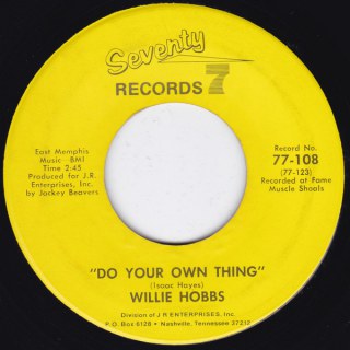 WILLIE HOBBS - DO YOUR OWN THING / I KNOW I'M GONNA MISS YOU