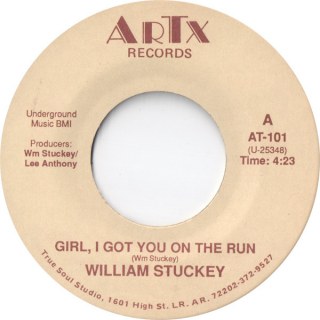 WILLIAM STUCKEY - GIRL, I GOT YOU ON THE RUN / SUBRINA
