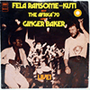 FELA RANSOME KUTI & THE AFRICA 70 WITH GINGER BAKER: LIVE