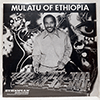 MULATU ASTATKE: MULATU OF ETHIOPIA