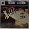 CHARLIE MARIANO / JAC'S GROUP FEATURING CHARLIE MARIANO: JAZZ A CONFRONTO 15
