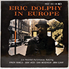 ERIC DOLPHY: IN EUROPE