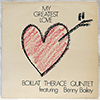 BOILLAT THERACE QUINTET FEAT. BENNY BAILEY: MY GREATEST LOVE
