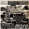 OM: MONTREUX LIVE & MORE